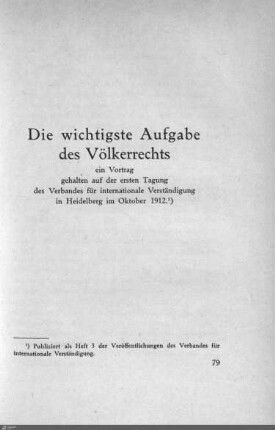 Die wichtigste Aufgabe des Völkerrechts