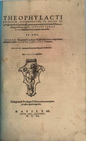 Theophylacti Bulgariae Archiepiscopi In Omnes Divi Pauli Apostoli Epistolas Enarrationes