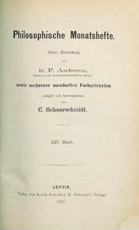 Philosophische Monatshefte. 14, 14 (1878)