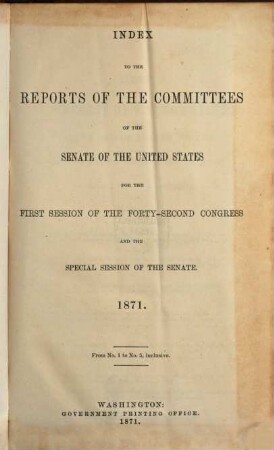 Senate documents. [266,p.] 1871 = Congress 42, Sess. 1