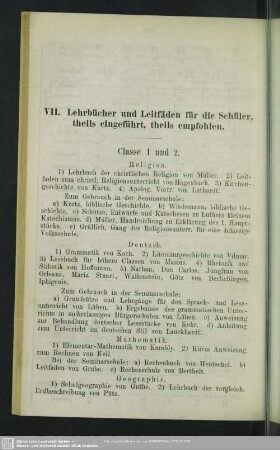 VII. Lehrbücher und Leitfäden für die Schüler, theils eingeführt, theils empfohlen