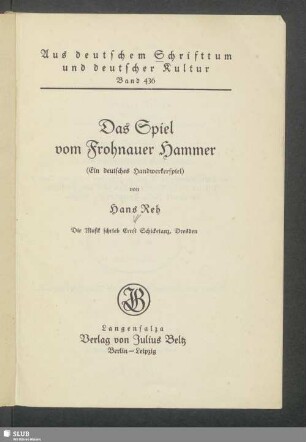 Das Spiel vom Frohnauer Hammer : (ein deutsches Handwerkerspiel)