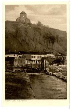 Nr. 249m: Ober-Dun a.d.Maas. Kirche, davor eine zerstörte Mühle
