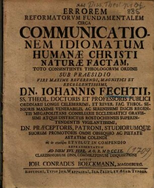 Errorem Reformatorvm [Reformatorum] Fundamentalem Circa Communicationem Idiomatum Humanae Christi Naturae Factam