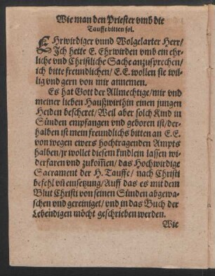 Wie man den Priester umb die Tauffe bitten sol.