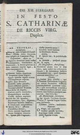 Die XIII. Februarii. In Festo Catharinae De Riccis Virg. Duplex.