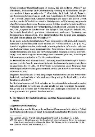 5. Die Tätigkeit der Nachrichtendienste und ihre Zusammenarbeit mit der Polizei - Allgemeine Problemstellung