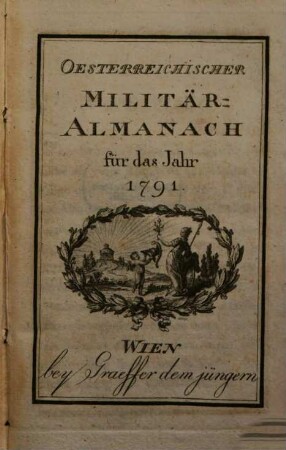 Oesterreichischer Militaer-Almanach : für das Jahr .... 1791