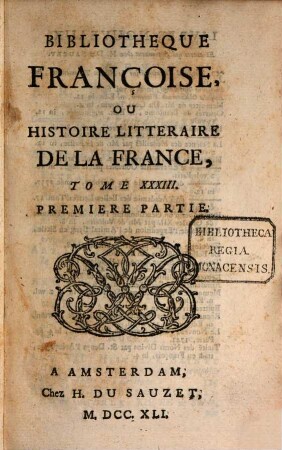 Bibliothèque françoise, ou histoire littéraire de la France, 33. 1741