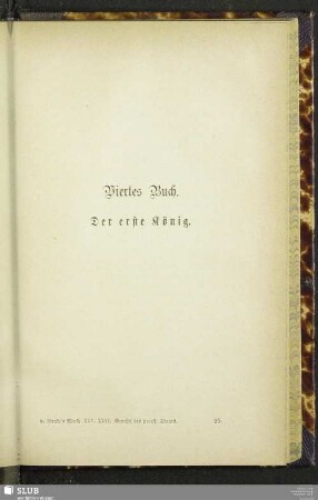 Viertes Buch. Der erste König
