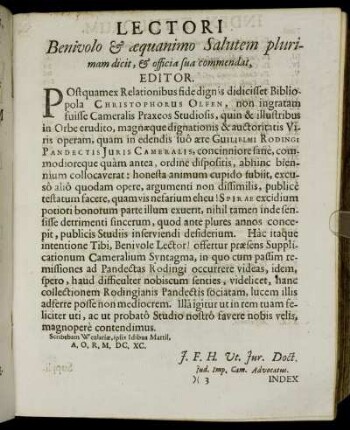 Lectori Benivolo & æquanimo Salutem plurimam dicit, & officia sua commendat, Editor.