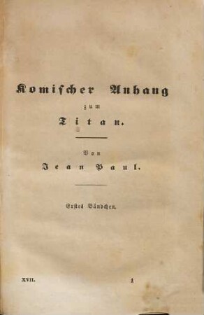 Jean Paul's sämmtliche Werke. 17, Komischer Anhang zum Titan