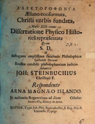 Alektoraphōnia Aeliano conformata, Christi verbis fundata, Marc. XIII,35. dissertatione phys. hist. repraesentata