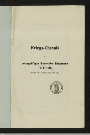 Kriegs-Chronik der evangelischen Gemeinde Ellwangen 1914-1918