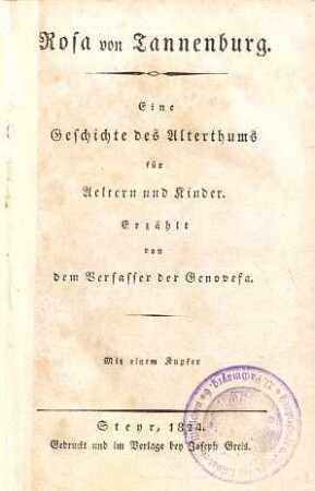 Rosa von Tannenburg : eine Geschichte des Alterthums für Aeltern und Kinder