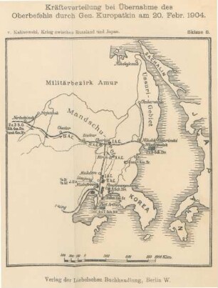 Skizze 8. Kräfteverteilung bei Übernahme des Oberbefehls durch Gen. Kuropatkin am 20. Febr. 1904