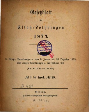 Gesetzblatt für Elsaß-Lothringen. 1873