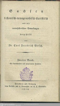 2: Sachsen historisch-topographisch-statistisch und mit naturhistorischen Bemerkungen dargestellt : Mit Landschaften und ausgemalten Trachten