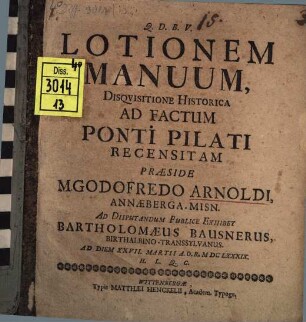 Lotionem manuum disquisitione historica ad factum Pontii Pilati recensitam