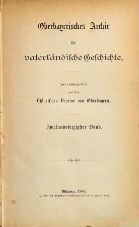 Oberbayerisches Archiv für vaterländische Geschichte. 42. 1885