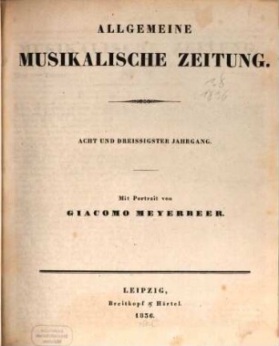 Allgemeine musikalische Zeitung. 38, 38. 1836