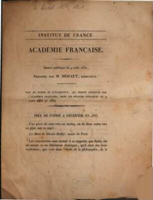 Académie Française. Séance publique du 9 août 1832 : prix de poésie et d'éloquence, qui seront décernés par l'Académie Française, dans les séances publiques du 9 août 1833 et 1834