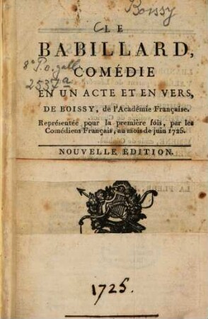 Le babillard : comédie en un acte et en vers