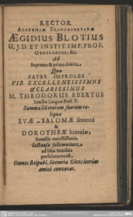 Rector Academiae Francofurtanae Aegidius Blothius ...