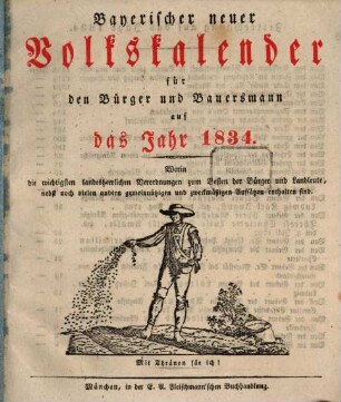 Bayerischer neuer Volkskalender für den Bürger und Bauersmann : für das Jahr ... 1834, 1834 = Jg. 32