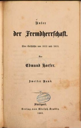 Unter der Fremdherrschaft : eine Geschichte von 1812 und 1813, 2