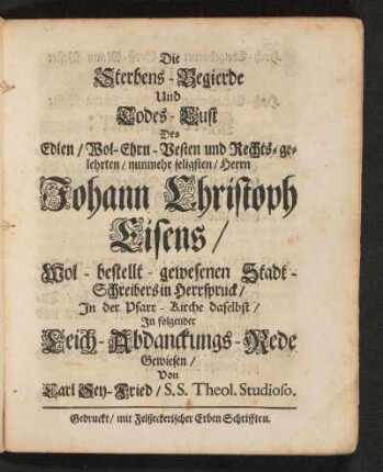 Die Sterbens-Begierde Und Todes-Lust Des ... Johann Christoph Eisens
