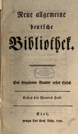 Neue allgemeine deutsche Bibliothek, 17. 1795