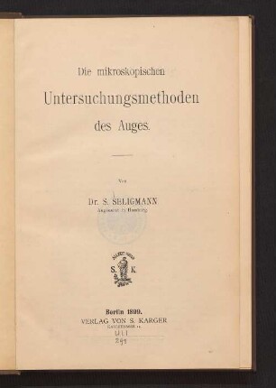 Die mikroskopischen Untersuchungsmethoden des Auges