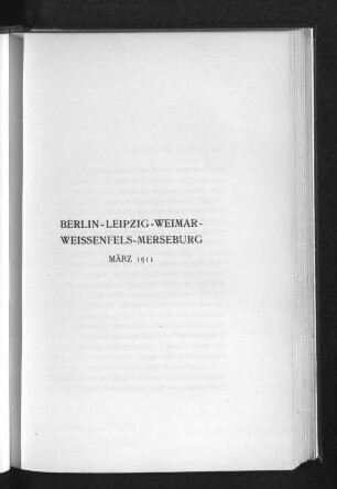 Berlin-Leipzig-Weimar-Weissenfels-Merseburg März 1911