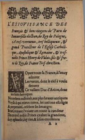 Esiovissance Des Francois Et Bons citoyens de Paris, sur l'Election de Roy de Pologne, à l'honneur de tres-haut, tres-puissant & tres-magnanime Prince Henry Duc d'Anjou inuincible defenseur de la foy Catholique : Auec une epistre narratiue de la Proceßion generale, & des triomphes & largesses faictes à Paris, le Dimance 7. Iuin 1573