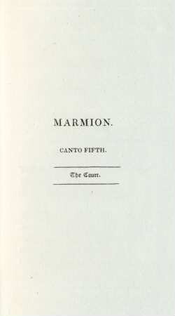 Marmion. Canto Fifth. The court