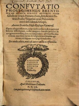 Confutatio prolegomenon Brentii, Quae Primum Scripsit Adversus Venerabilem virum Petrum a Soto, deinde vero Petrus Paulus Vergerius apud Polonos temere defendenda suscepit