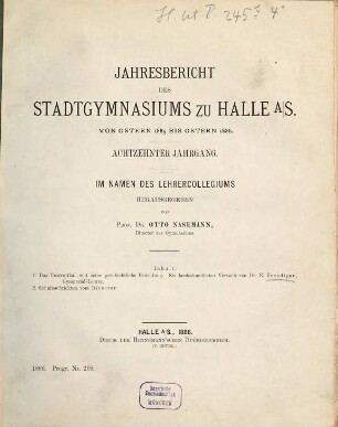 Jahresbericht des Stadtgymnasiums zu Halle : von Ostern ... bis Ostern .... 1885/86