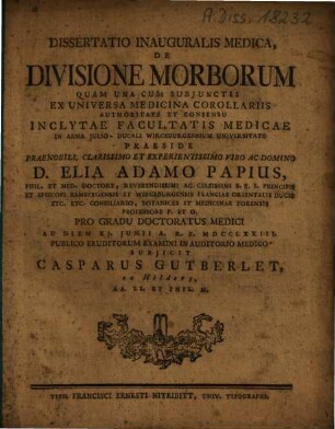 Dissertatio Inauguralis Medica, De Divisione Morborum : Una Cum Subjunctis Ex Universa Medicina Corollariis ...