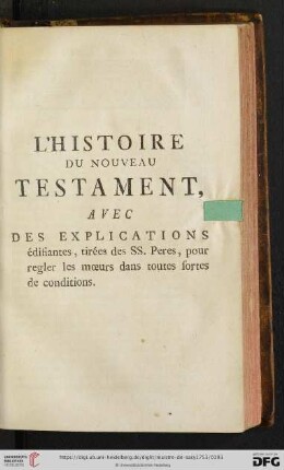 L'histoire du nouveau testament, avec des explications