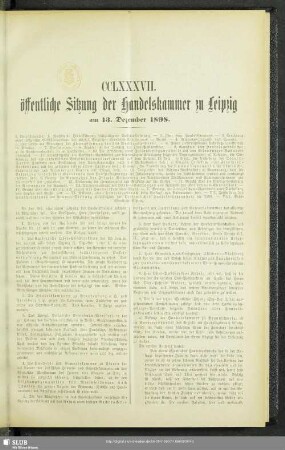 CCLXXXVII. öffentliche Sitzung der Handelskammer zu Leipzig am 13. Dezember 1898