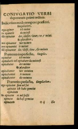 Coniugatio Verbi deponentis primi ordinis.