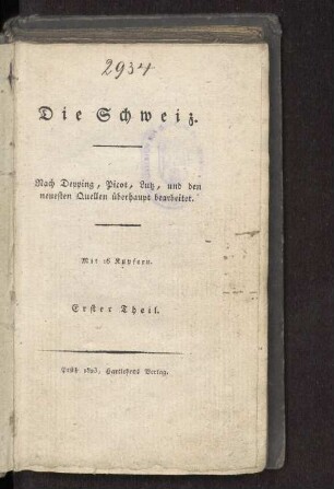 Theil 1: Die Schweiz : Nach Depping, Picot, Luz, und den neuesten Quellen bearbeitet : Mit 16 Kupfern