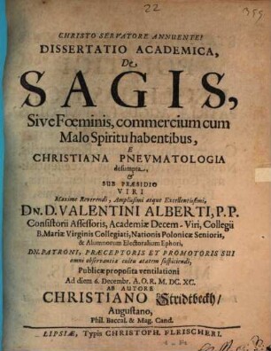 Dissertatio Academica, De Sagis, Sive Foeminis, commercium cum Malo Spiritu habentibus