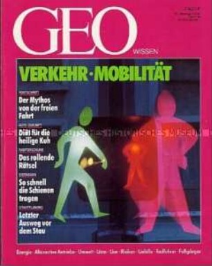 Wissenschaftsmagazin "GEO" zur Thema Verkehr und Mobilität