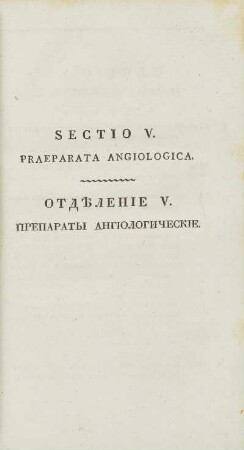 Sectio V. Praeparata Angiologica
