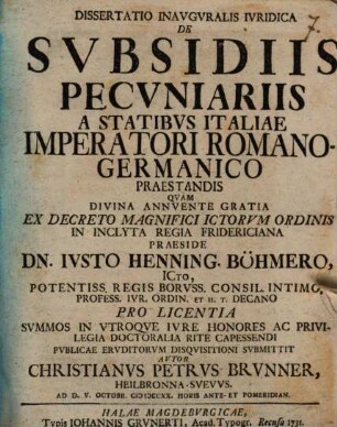 Dissertatio Inavgvralis Ivridica De Svbsidiis Pecvniariis A Statibvs Italiae Imperatori Romano-Germanico Praestandis