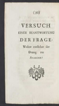 Versuch Einer Beantwortung Der Frage: Woher entstehet der Drang zur Anarchie?