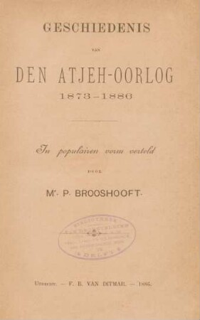 Geschiedenis van den Atjeh-oorlog 1873 - 1886