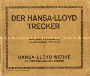 Der Hans-Lloyd Trecker / Beschreibung und Anweisungen zur sachgemässen Behandlung